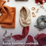 Kışlık Tesettür Lookbook: Sezonun En Şık 8 Görünümü