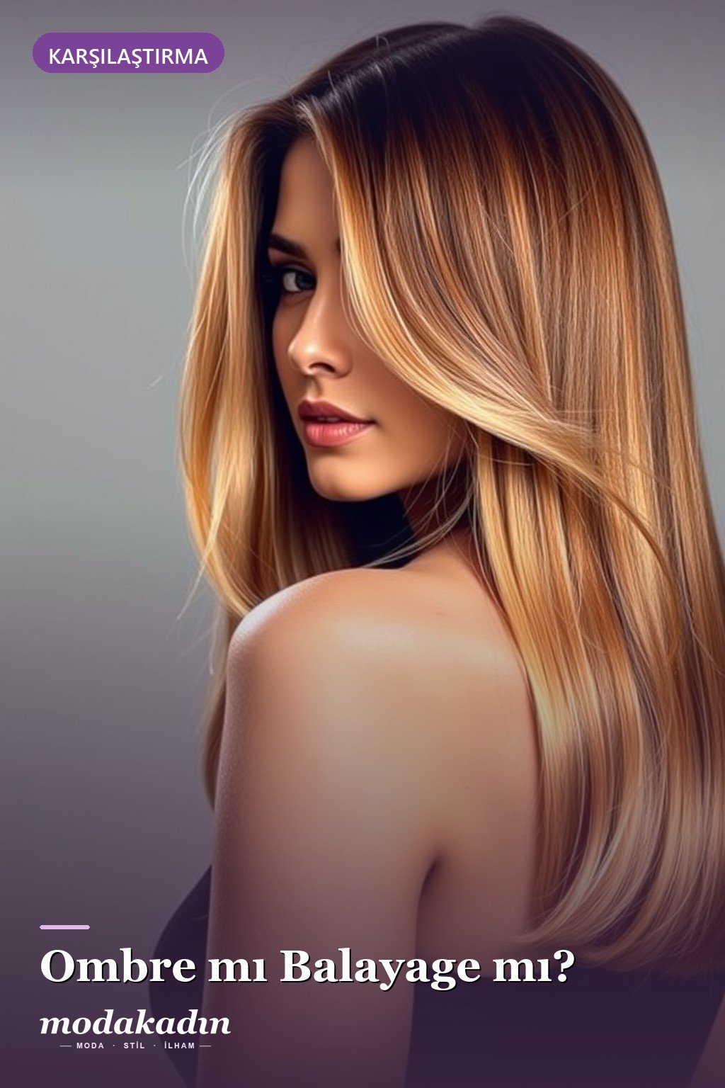 Ombre mı balayage mı karşılaştırma rehberi Pinterest kapak pini